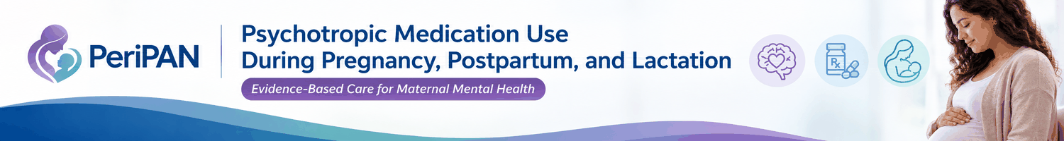 Psychopharmacology: Common Psychotropics for Maternal Mental Health Conditions - Year 1 Banner